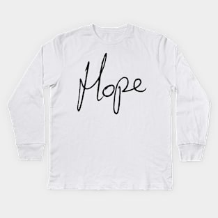 Hope - Adam Fergus handwriting - black font Kids Long Sleeve T-Shirt